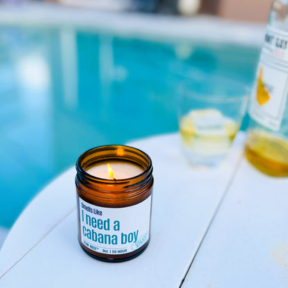 Smells LIke I Need A Cabana Boy 9oz Candle