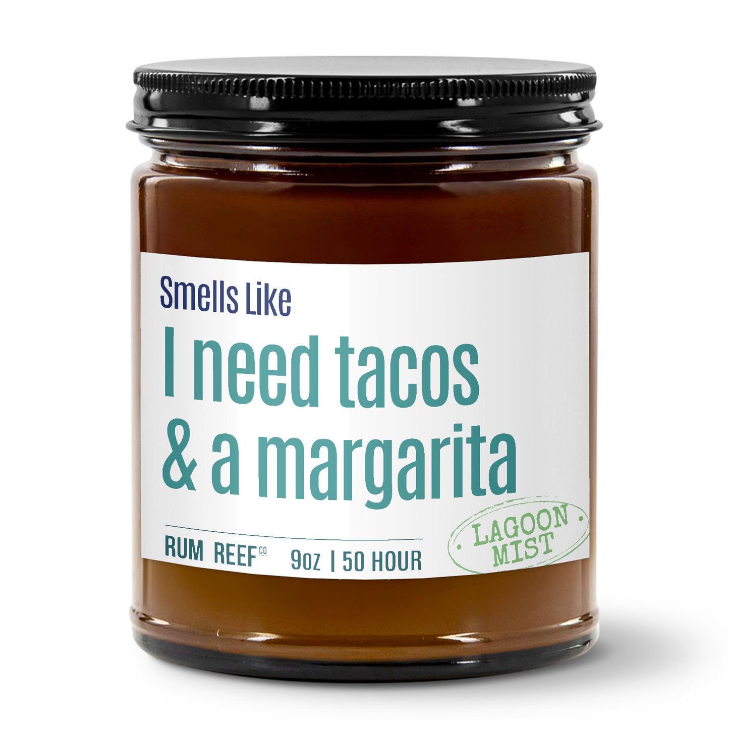 Smells LIke I Need Tacos & A Margarita 9oz Candle