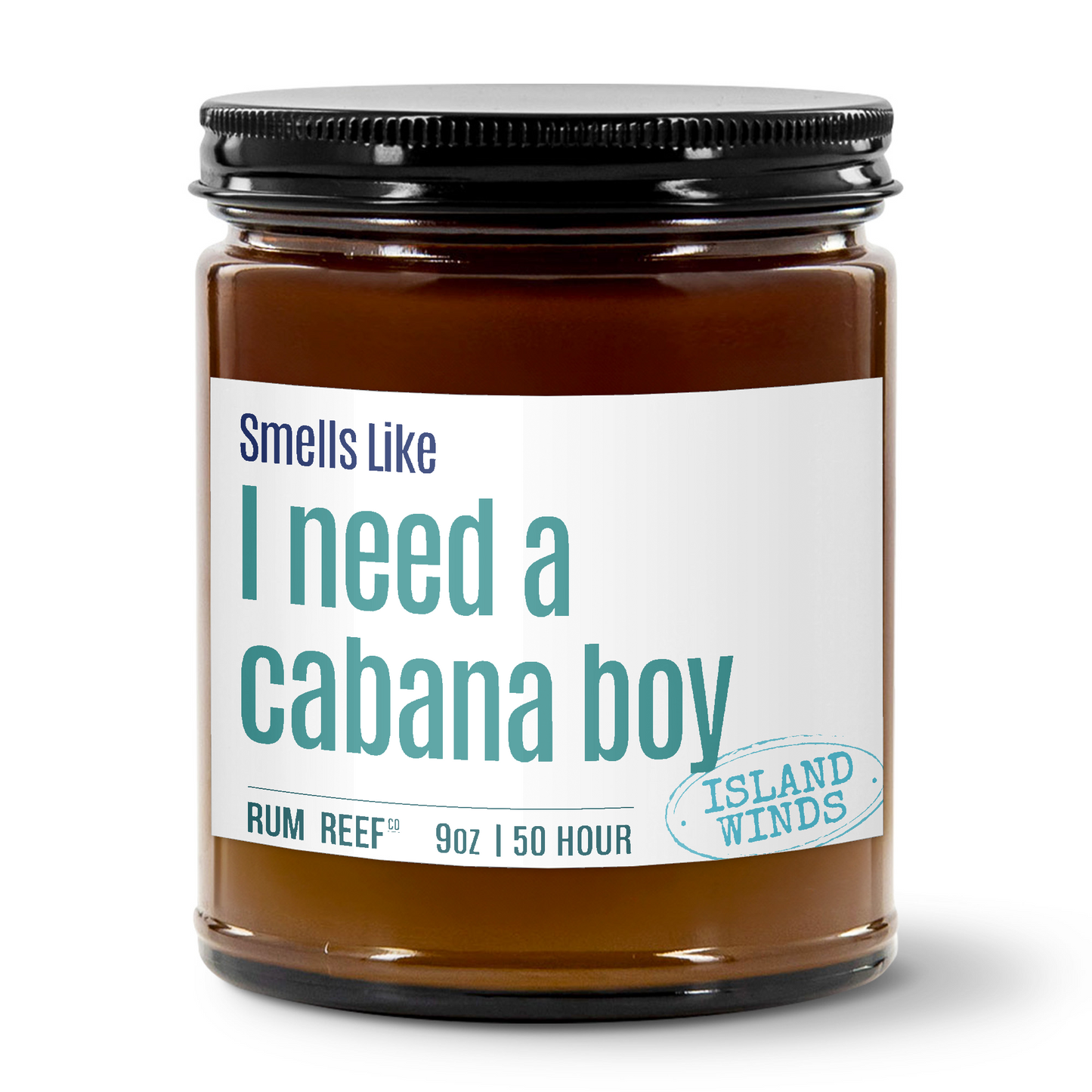 Smells LIke I Need A Cabana Boy 9oz Candle